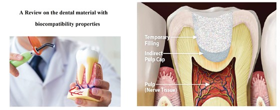 A Review on Dental Material with Regard to Biocompatibility Properties 